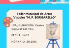 Exposición anual del Taller Municipal de Artes Visuales Miguel P. Borgarello