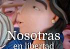 Charla-Presentación: "Nosotras en libertad"