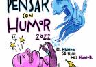 Llega el Festival pensar con humor: “El humor se ríe del humor…”