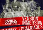 Quedan las últimas entradas para ver la versión inmersiva en San Francisco del éxito La omisión de la familia Coleman