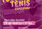 Torneo de Fútbol Tenis femenino en el mes de la Mujer