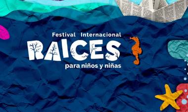 Desde México, llega el 4° Festival Internacional “Raíces” para niños y niñas 