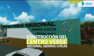 La Provincia anunció la construcción de un Centro Verde en Sierras Chicas