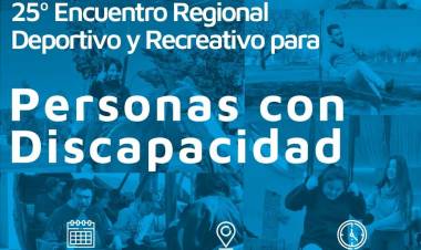 Se realizará el 25° Encuentro Regional Deportivo y Recreativo para personas con discapacidad