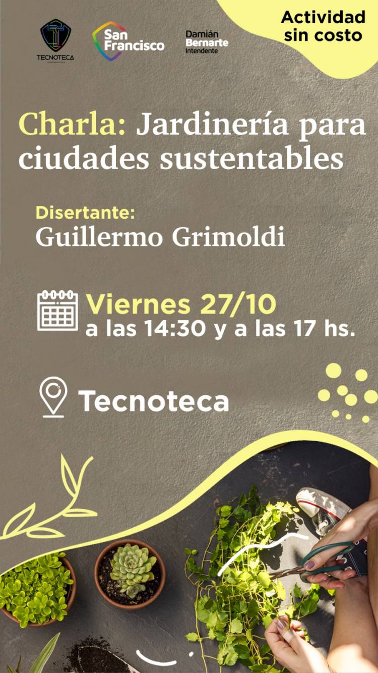 Grimoldi suma otro horario a su charla abierta sobre jardinería sustentable