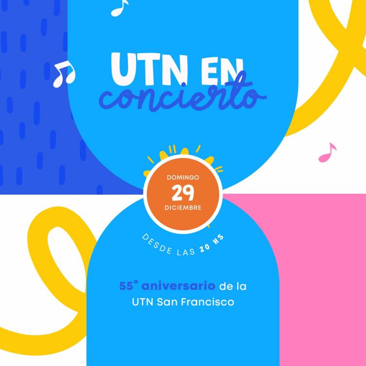 “UTN en concierto”, música, food truck y artesanos, este domingo desde las 20