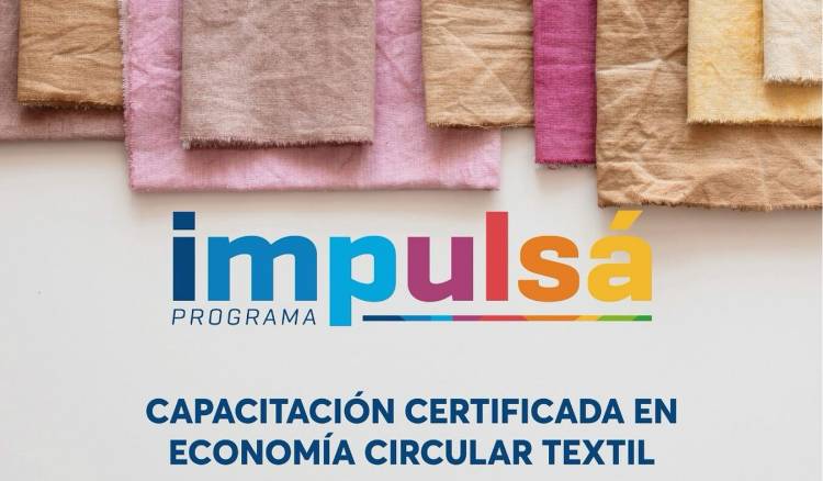 Economía circular textil: Empieza la segunda edición del Programa Impulsá