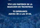 "Copate en la Tecnoteca” a ver a la selección