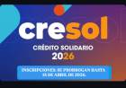 Se prorrogó hasta el 15 de abril el plazo para inscribirse en el Programa CRESOL