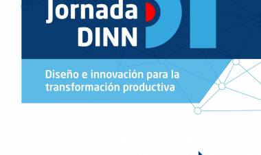 Se viene la 2º Jornada DINN "Diseño e innovación para la transformación productiva"