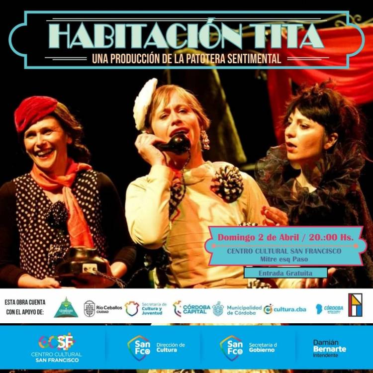 Presentan en San Francisco la obra teatral «Habitación Tita»