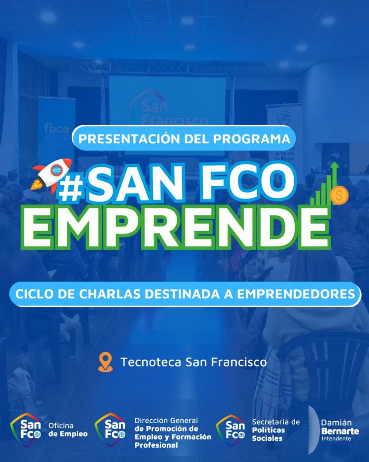 Este jueves continúa el Programa San Francisco Emprende