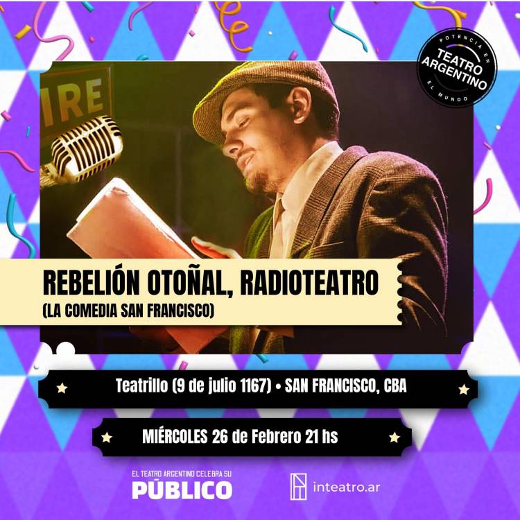 Con entrada libre y gratuita la Comedia San Francisco presenta Encuentados y Rebelión Otoñal en el Teatrillo