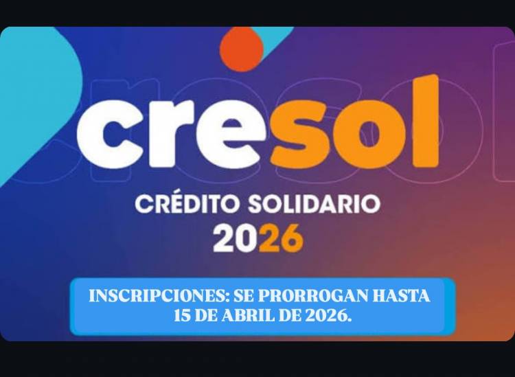 Se prorrogó hasta el 15 de abril el plazo para inscribirse en el Programa CRESOL