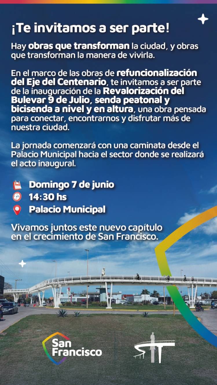 El 7 de junio se inaugura la revaloración del bulevar 9 de julio, senda peatonal y bicisenda a nivel y en altura
