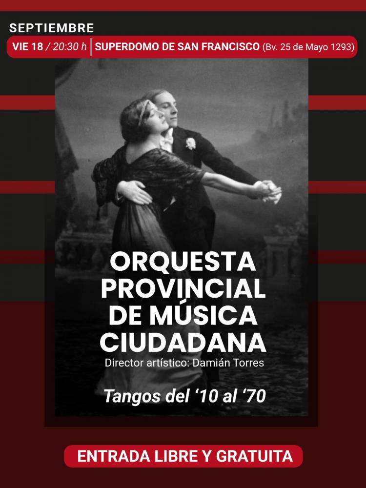 La Orquesta Provincial de Música Ciudadana llega al Superdomo con “Tangos de barrio y de campo”